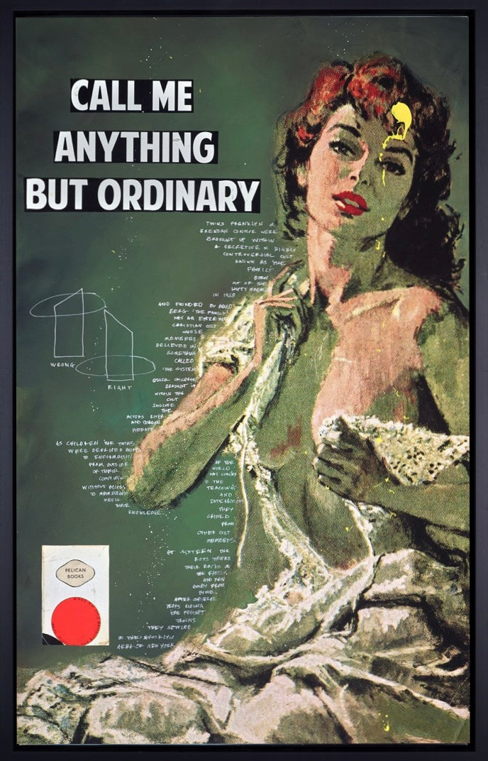 Call Me Anything But Ordinary
