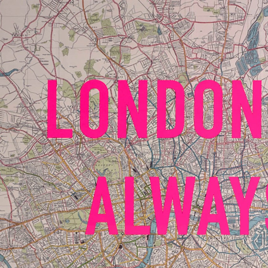 London Is Always A Good Idea