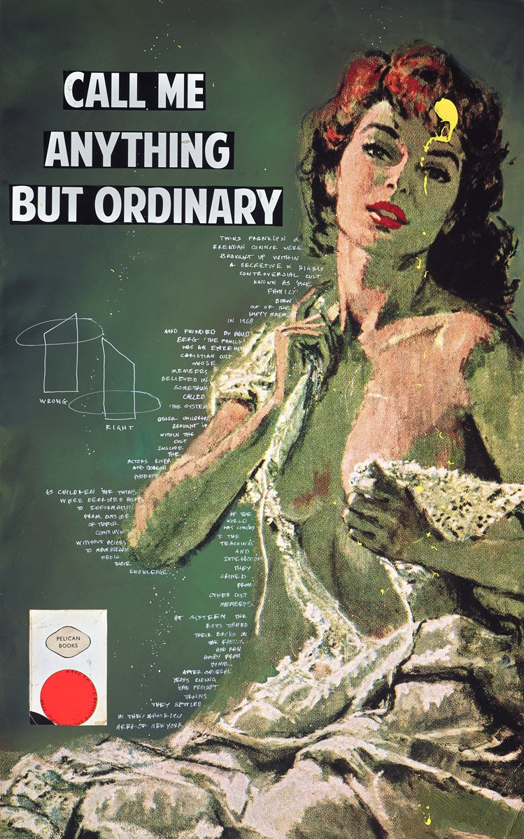 Call Me Anything But Ordinary