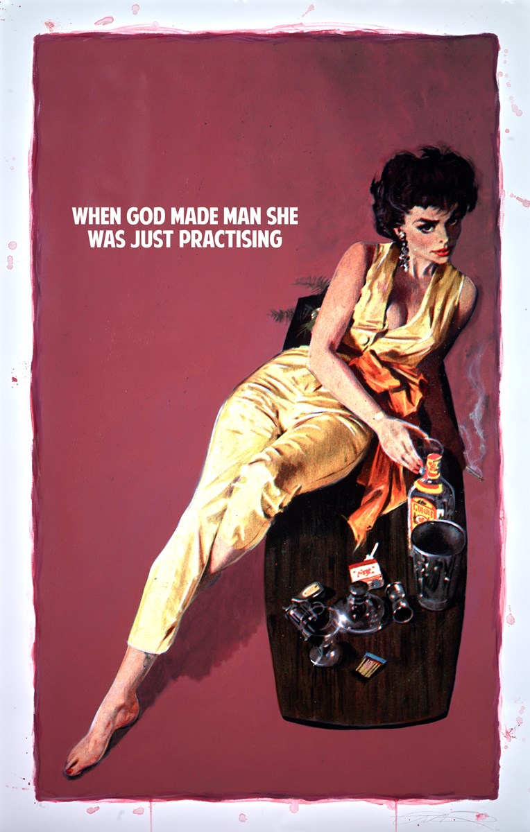When God Made Man She Was Just Practising (dark pink)