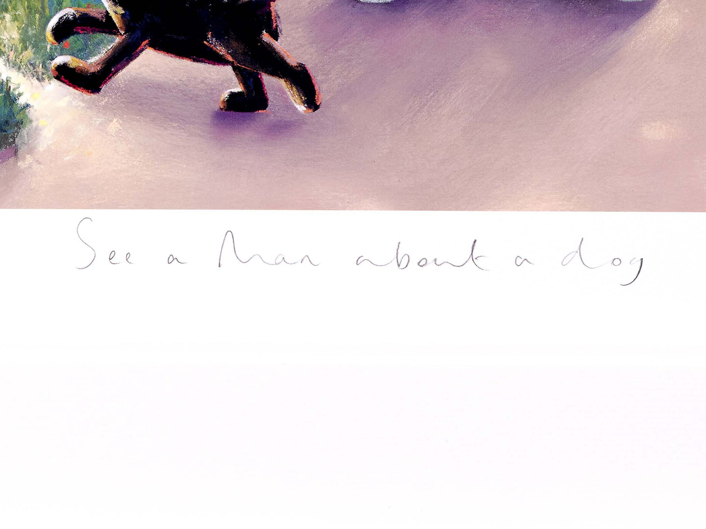 See A Man About A Dog