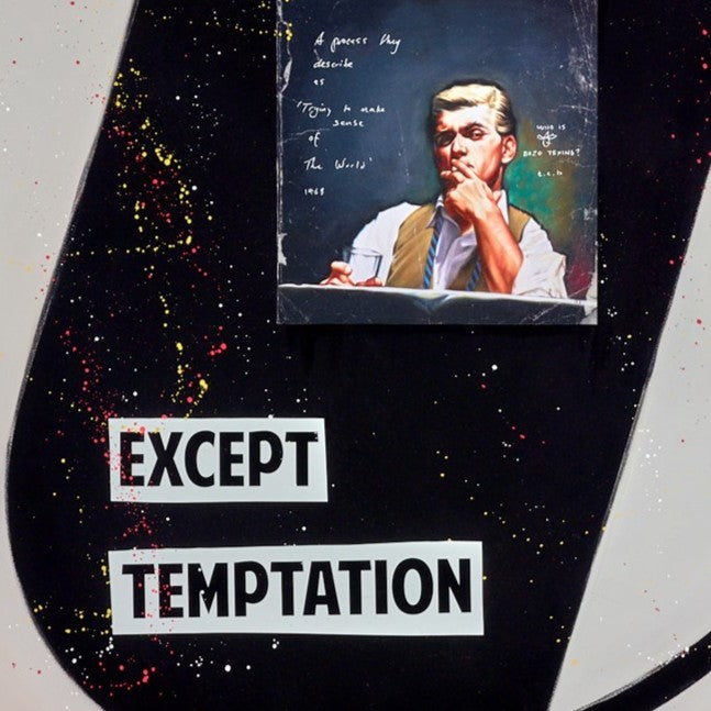 I Can Resist Everything Except Temptation