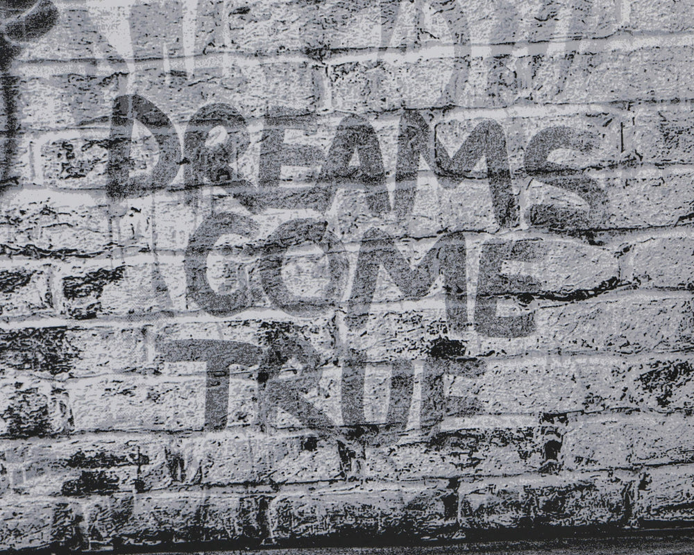 Dreams Come True