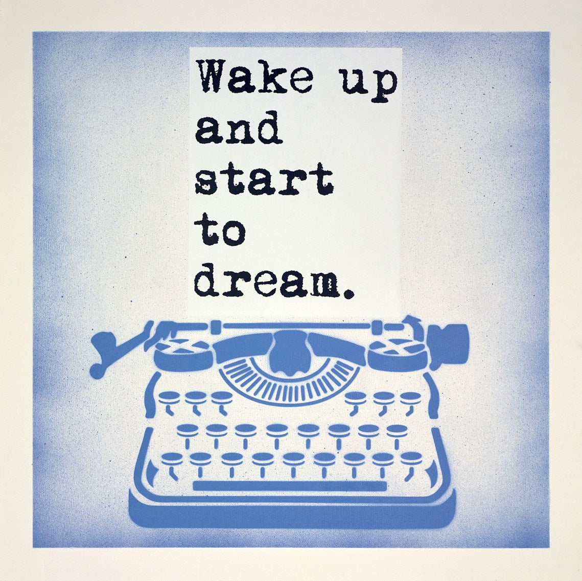 Wake Up and Start to Dream