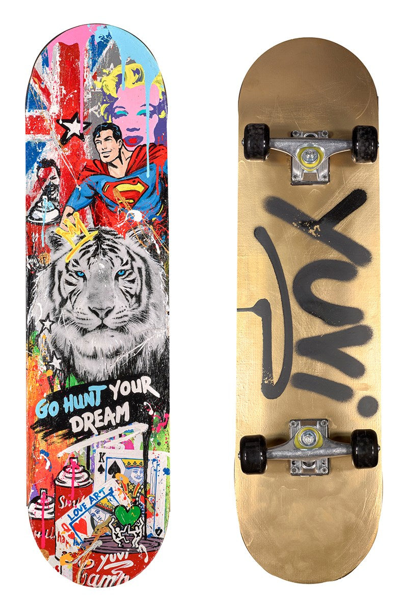 Go Hunt Your Dream Skateboard