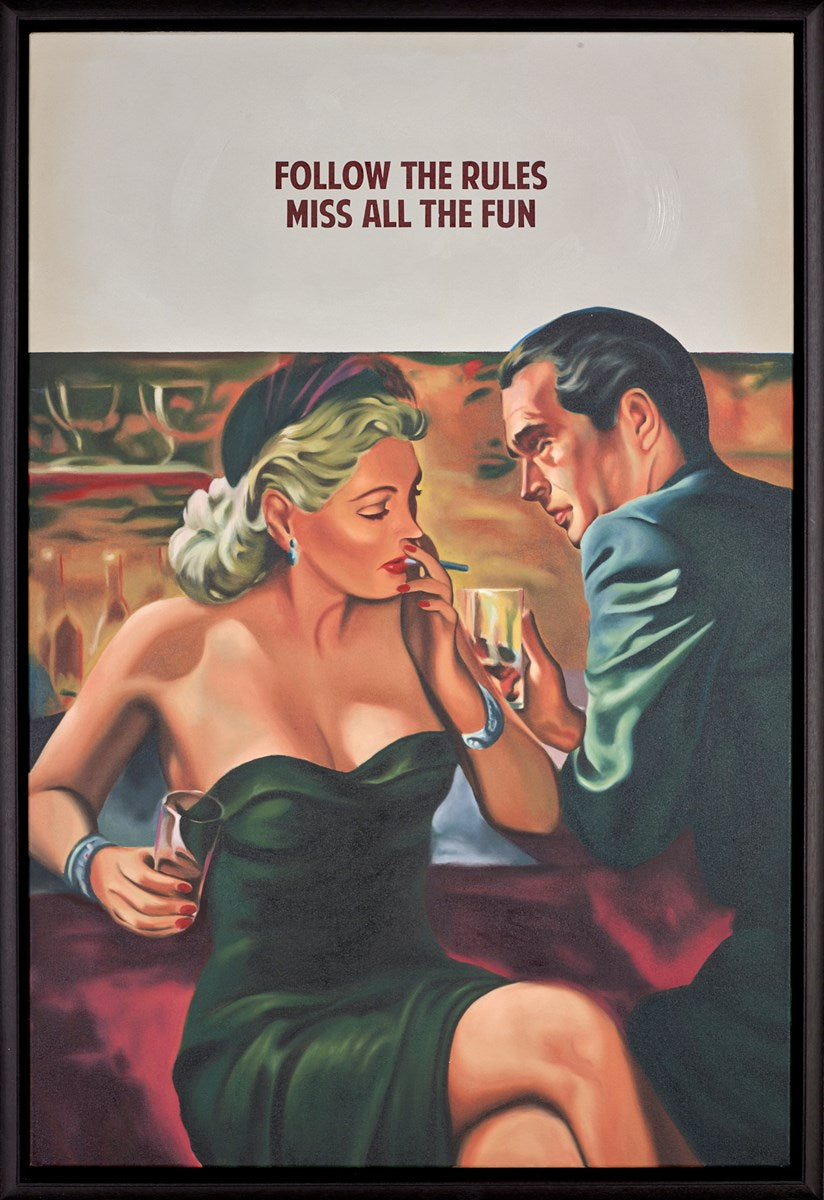 Follow the Rules, Miss All the Fun