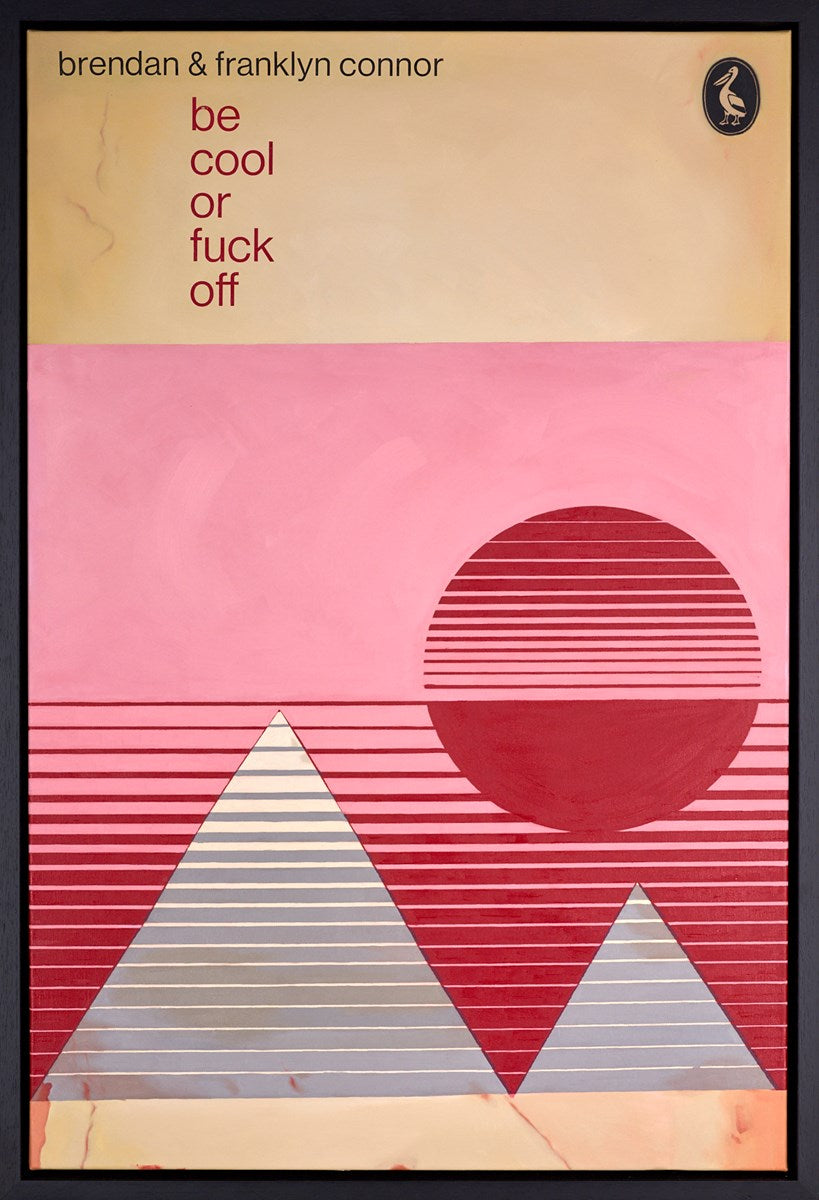 Be Cool or Fuck Off (Pink)