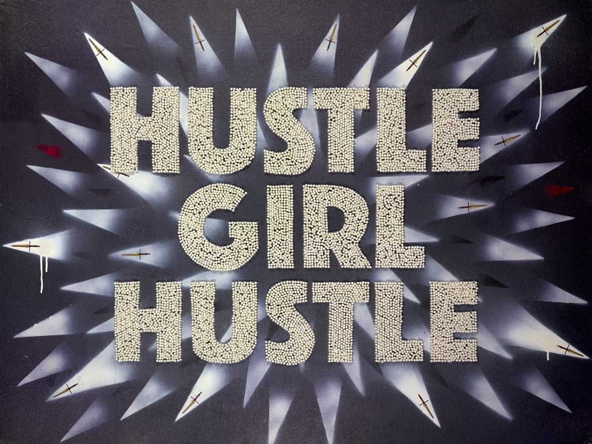 Hustle Girl Hustle