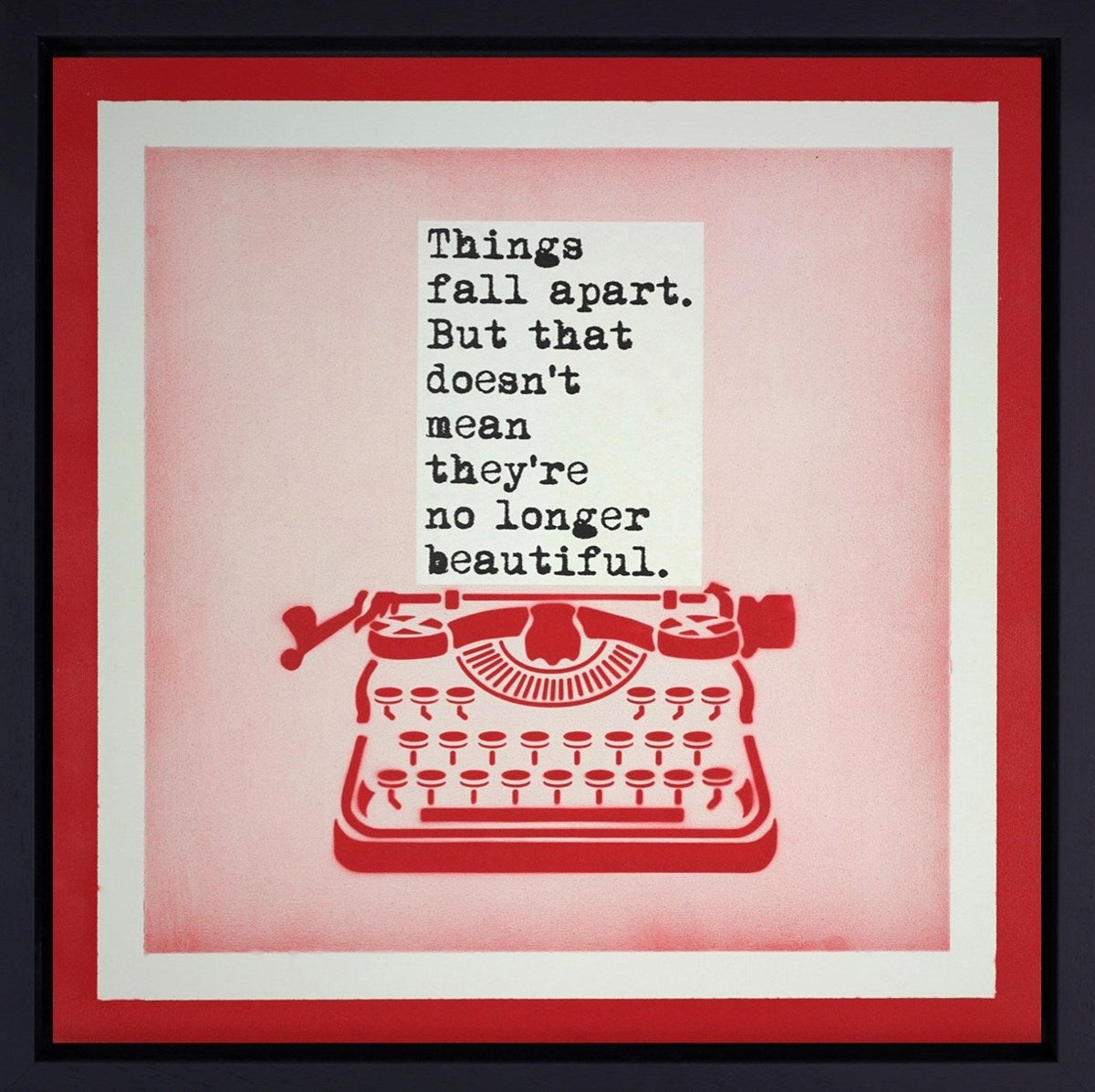 Things Fall Apart... (Framed)