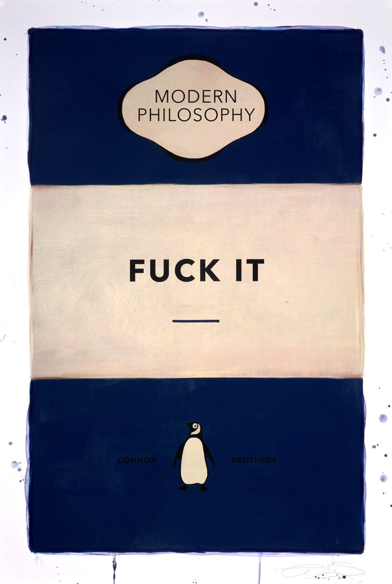 Fuck It (Dark Blue)