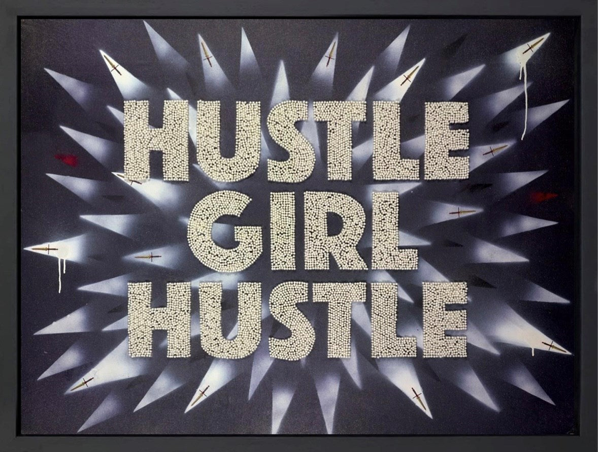 Hustle Girl Hustle (Framed)
