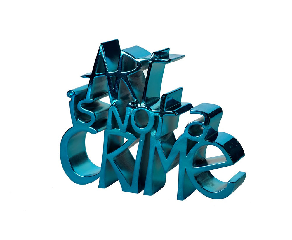 Art Is Not A Crime (Blue)