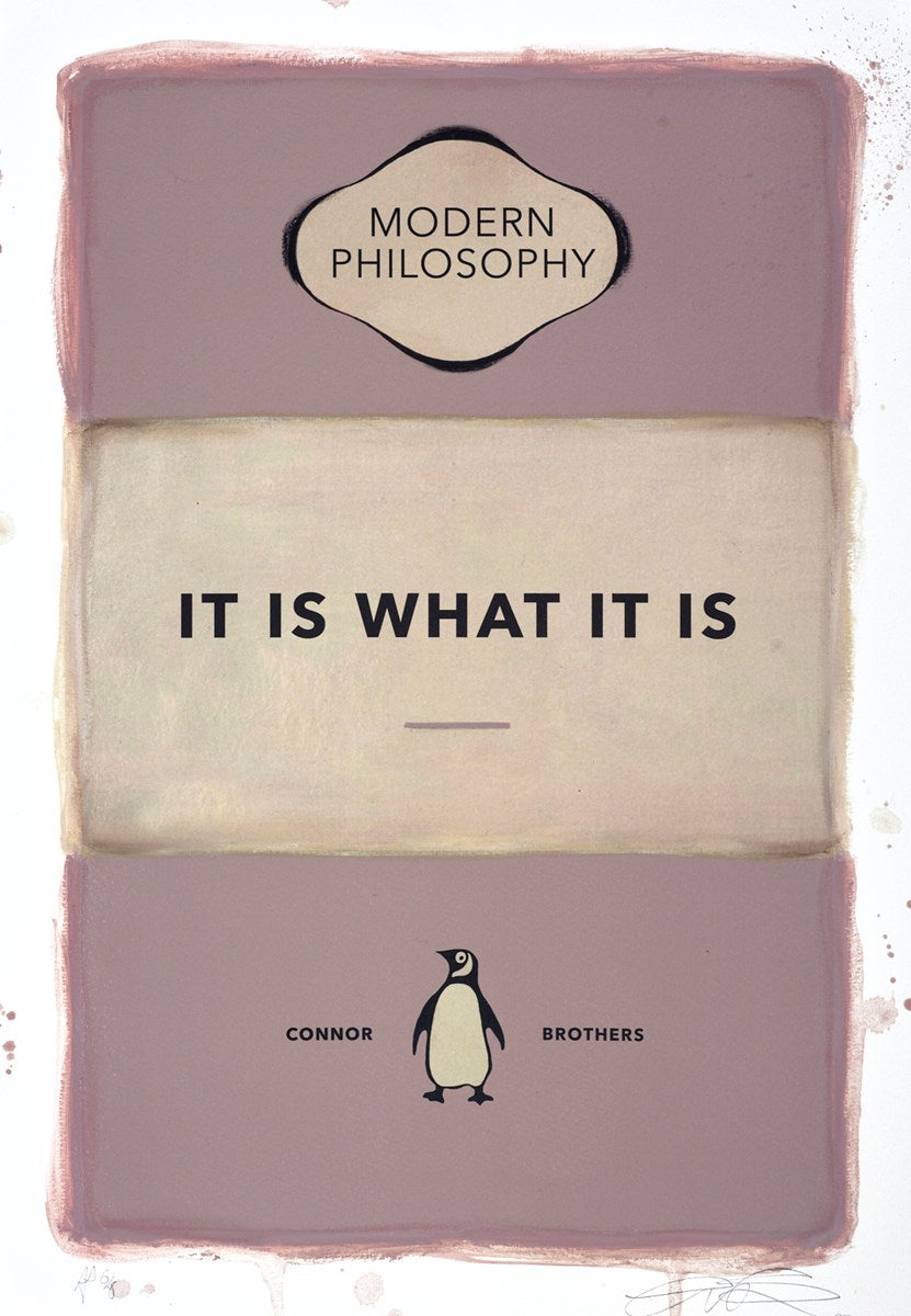 It Is What It Is (Pink)